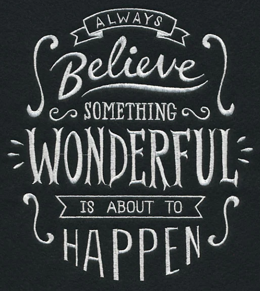 Always Believe Something Wonderful - Image 5