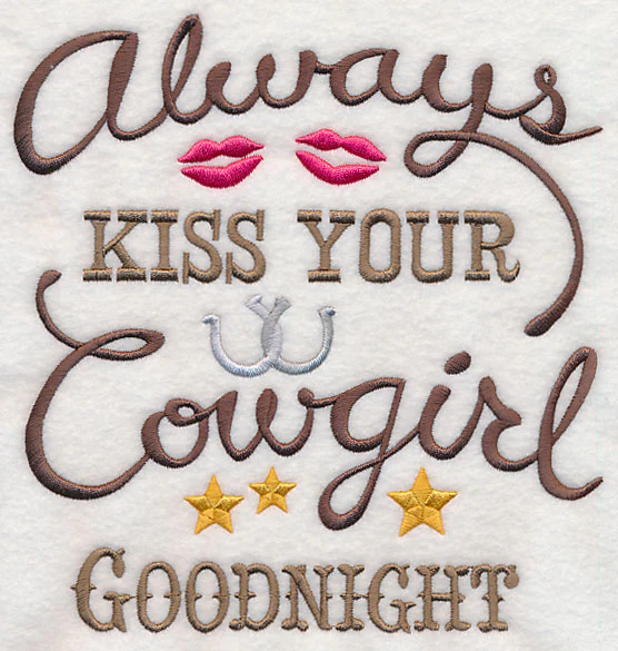 Always Kiss Your Cowgirl Goodnight - Image 6