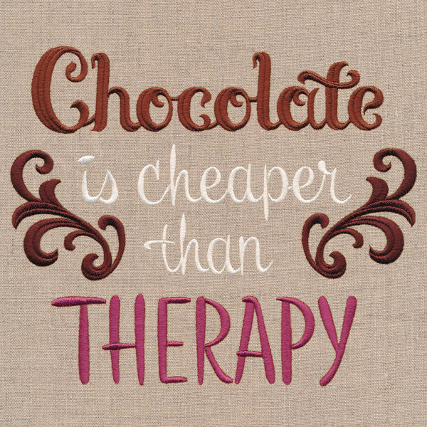 Chocolate Is Cheaper Than Therapy - Image 2