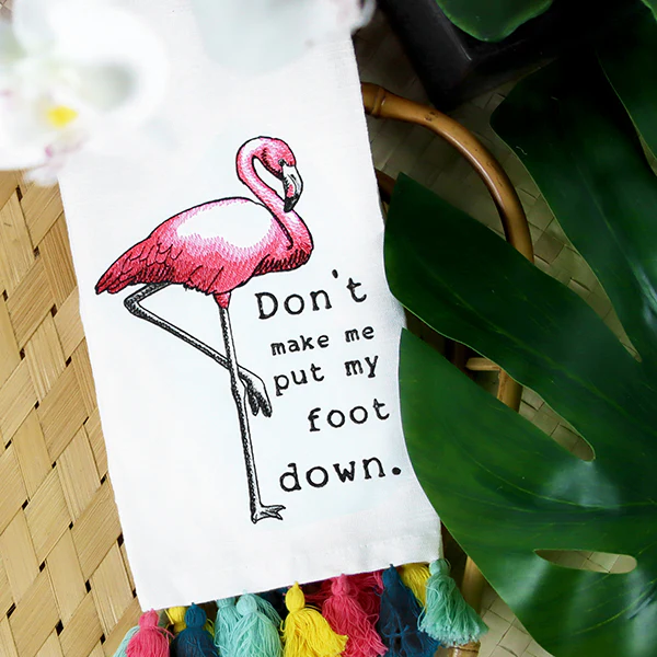 Don't Make Me Put My Foot Down Flamingo - Image 7