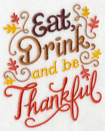 Eat, Drink, and Be Thankful - Image 3