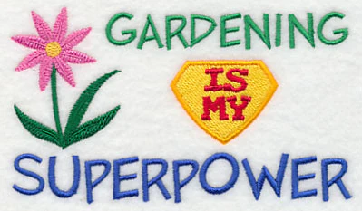 Gardening Is My Superpower - Image 5