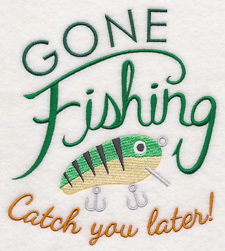 Gone Fishing Catch You Later - Image 2