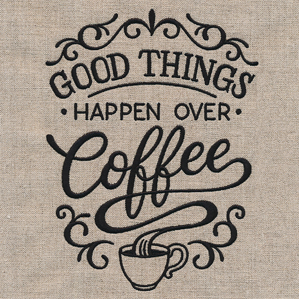 Good Things Happen Over Coffee - Image 3