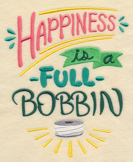 Happiness Is A Full Bobbin - Image 2