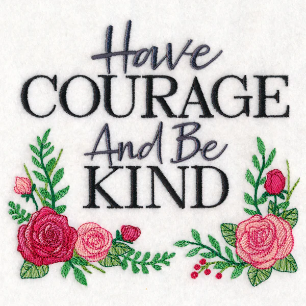 Have Courage and Be Kind - Image 2