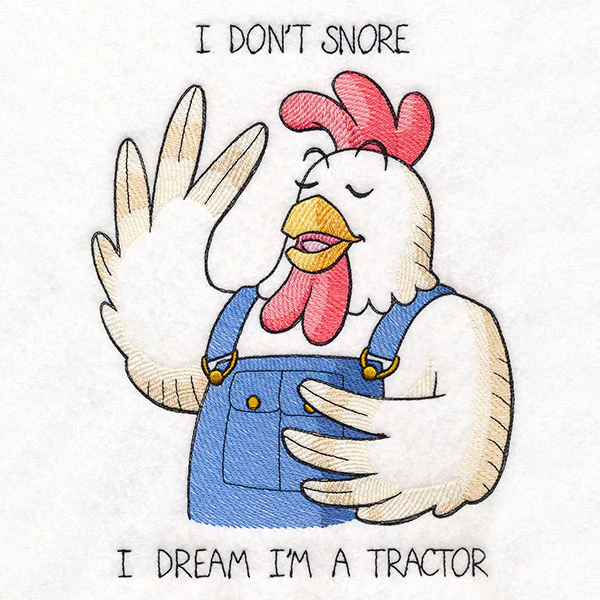 I Don't Snore I'm a Tractor Chicken - Image 4
