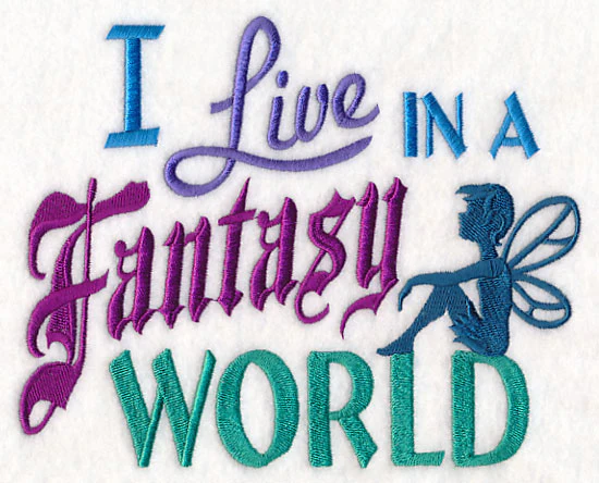 I Live in a Fantasy World - Image 2