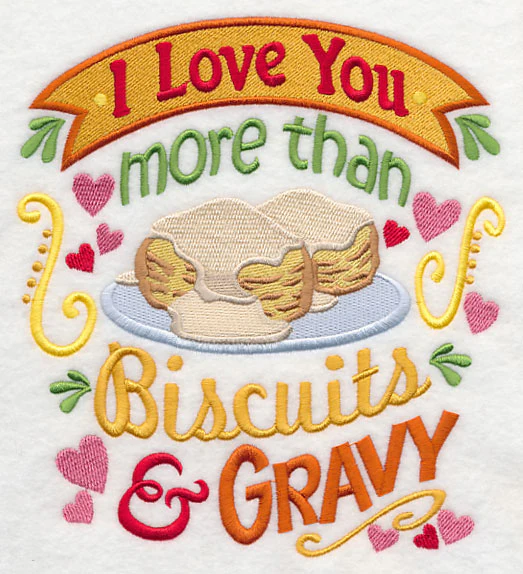 I Love You More Than Biscuits and Gravy - Image 5