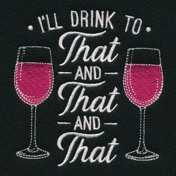 I'll Drink to That - Image 5