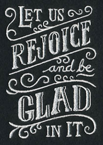 Let Us Rejoice And Be Glad In It - Image 4