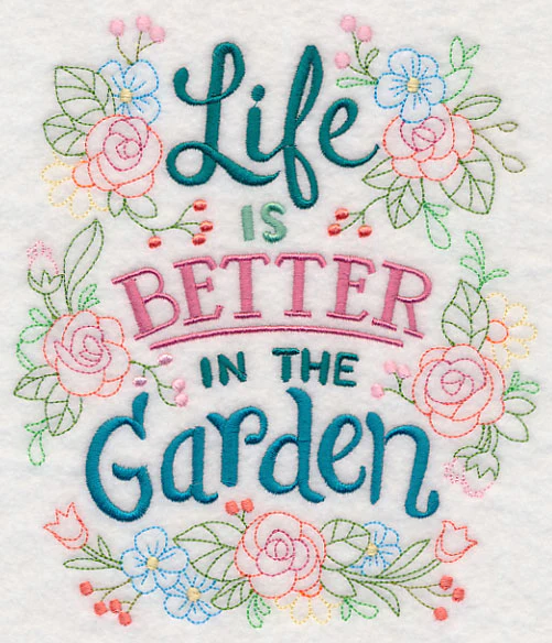 Life is Better in the Garden - Image 4
