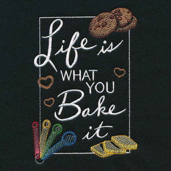 Life is What You Bake It - Image 3