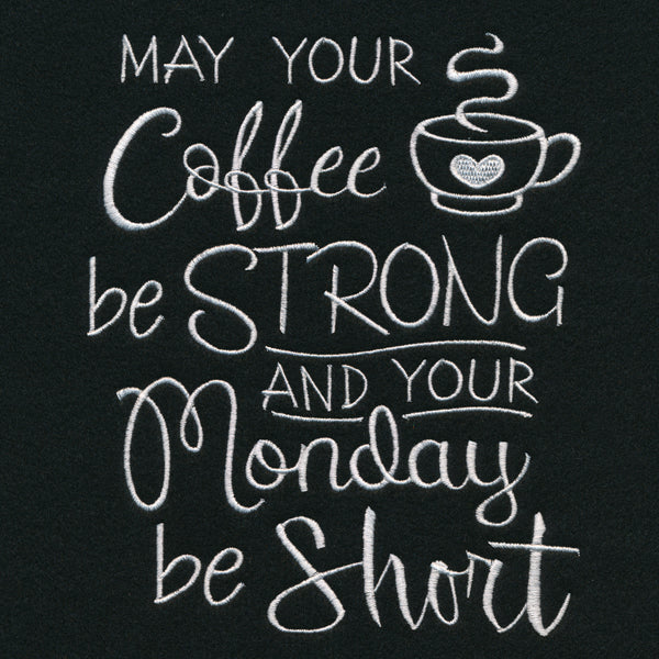 May Your Coffee Be Strong - Image 2