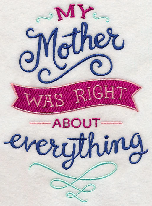 My Mother Was Right