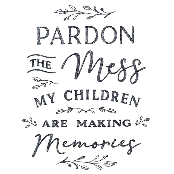 Pardon the Mess