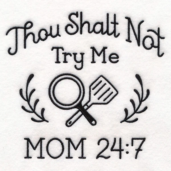 Saucy Kitchen Sayings - Thou Shalt Not Try Me - Image 13