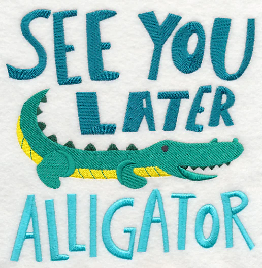 See You Later Alligator - Image 2