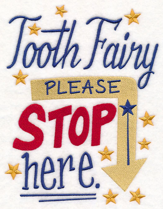 Tooth Fairy Please Stop Here - Image 5