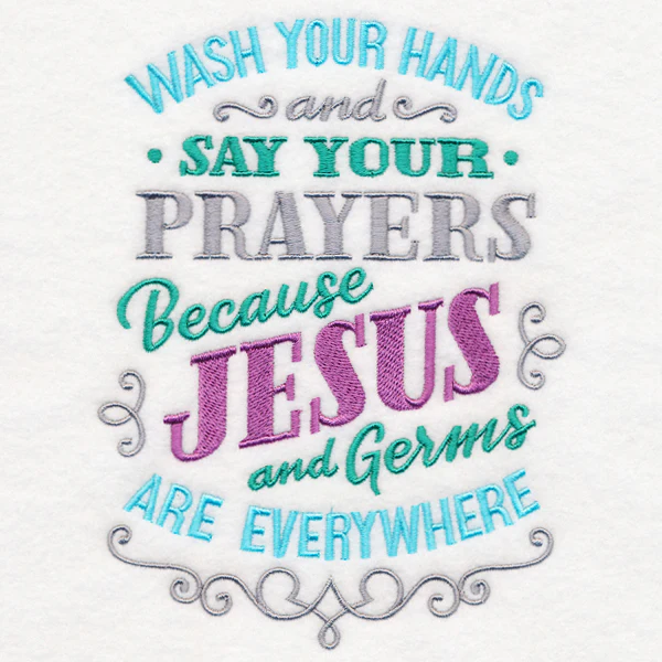 Wash Your Hands and Say Your Prayers - Image 3