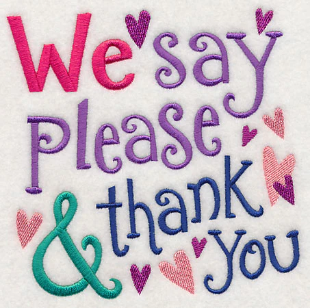 We Say Please & Thank You - Image 3