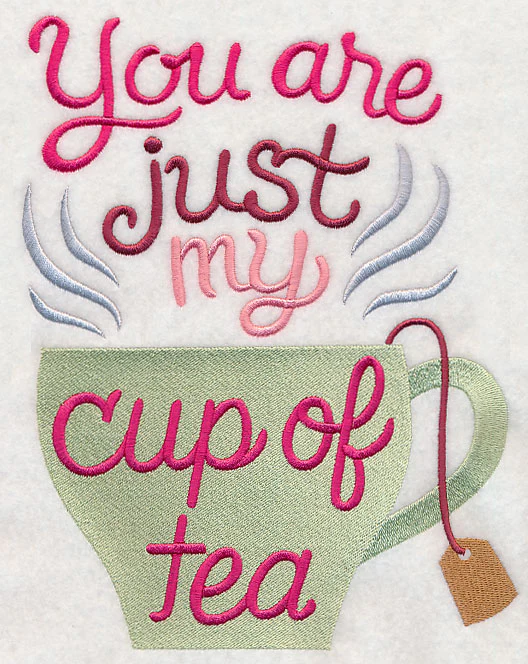 You Are Just My Cup Of Tea - Image 5